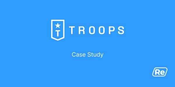 How Troops Increased Product Engagement by 5x