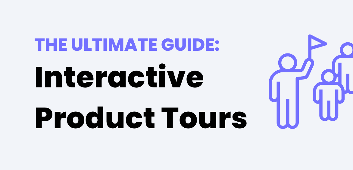 Fueling PLG: The Ultimate Guide to interactive product tours