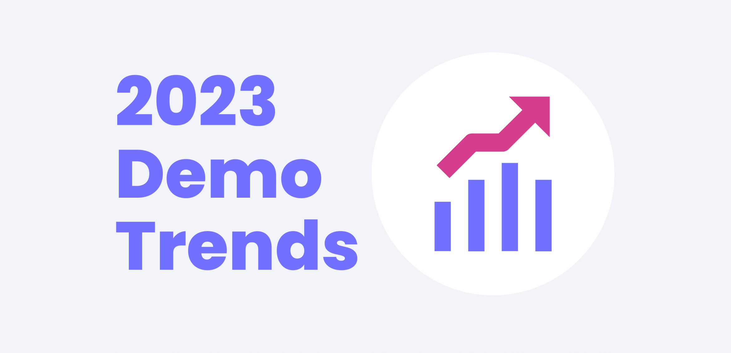 2023 demo trends