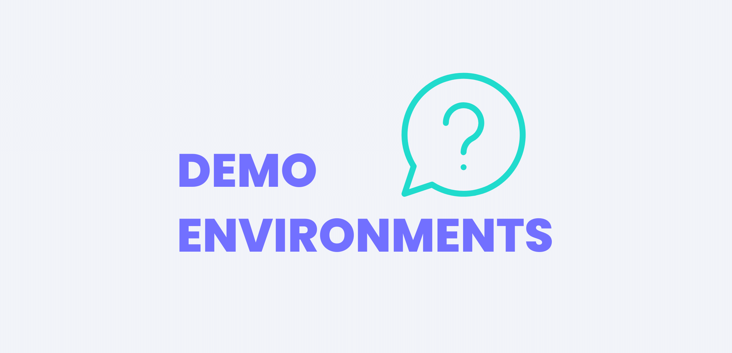 Demo Environments